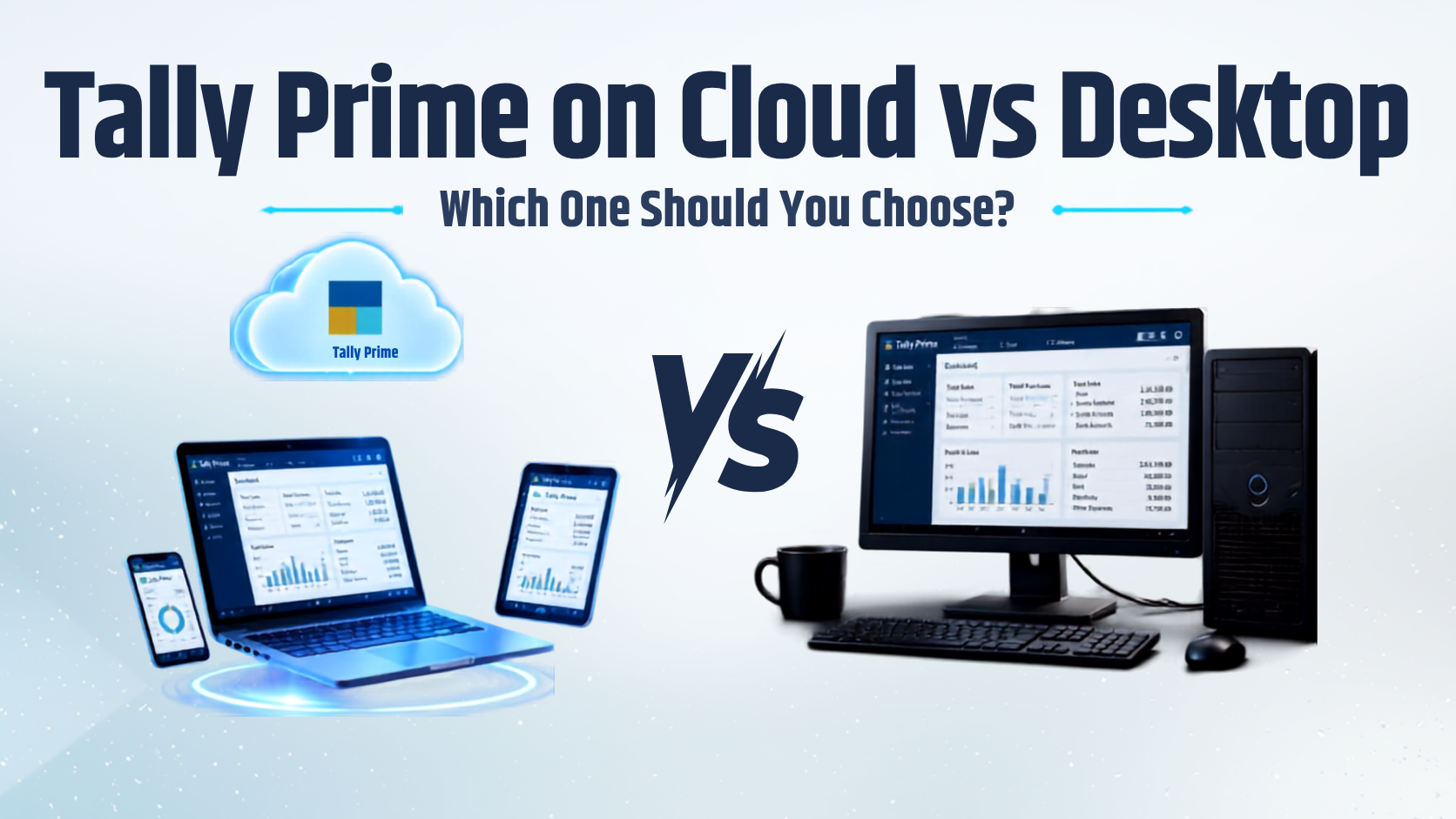 Tally Prime tied to one desktop versus freedom with Fix24 Cloud on any device